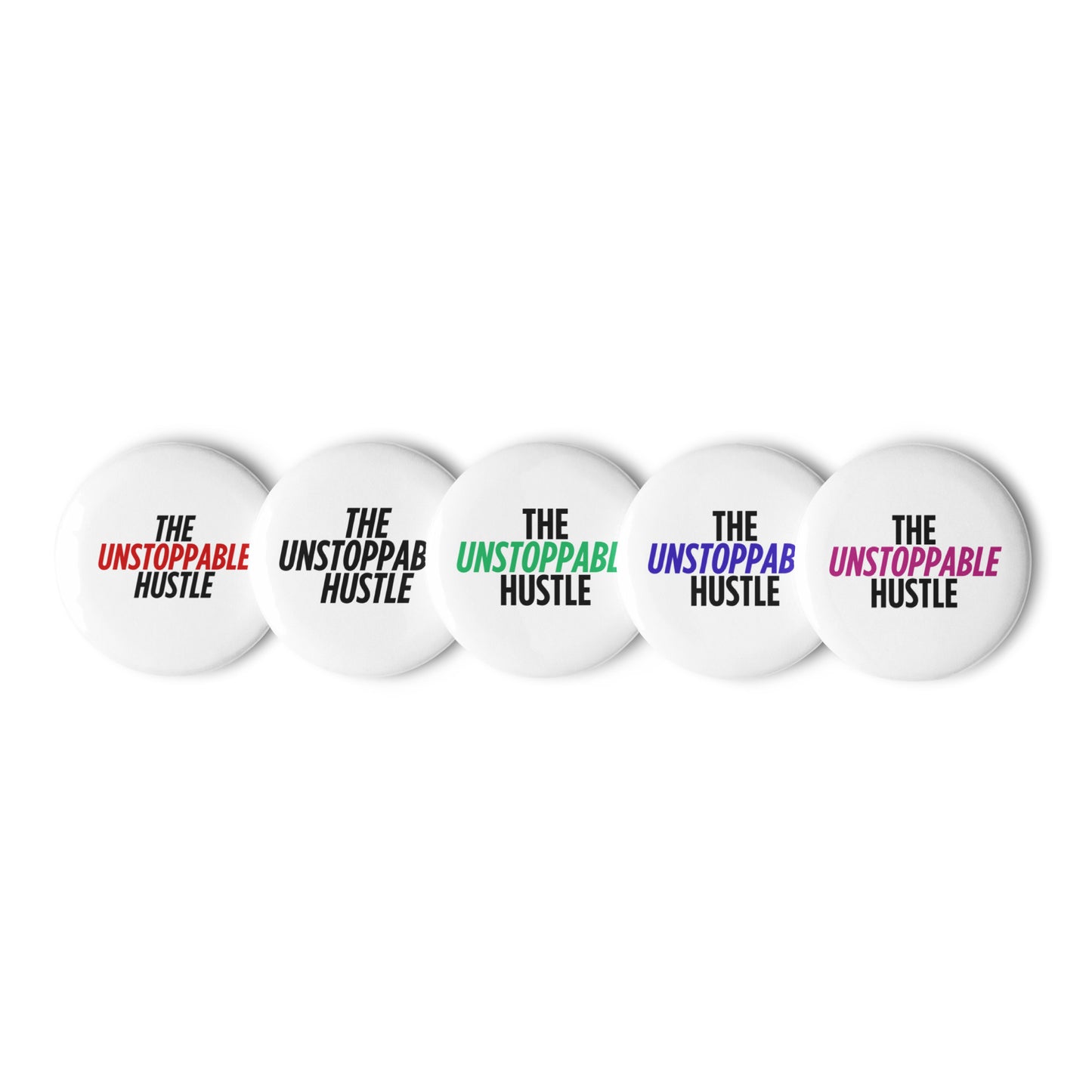 Unstoppable Hustle Pins