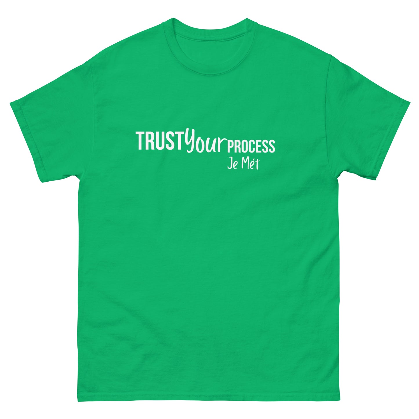 Trust your Process tee