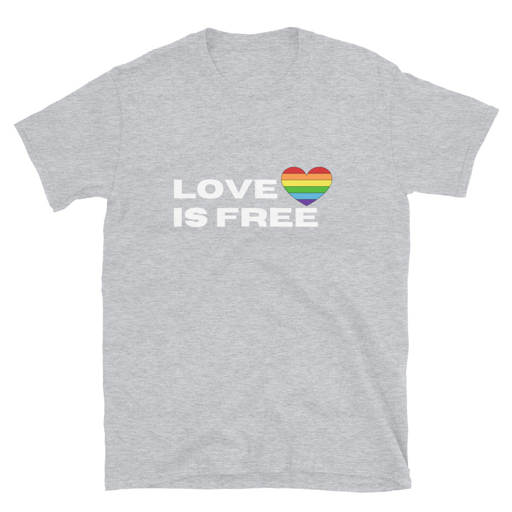 LOVE IS FREE Unisex T-Shirt