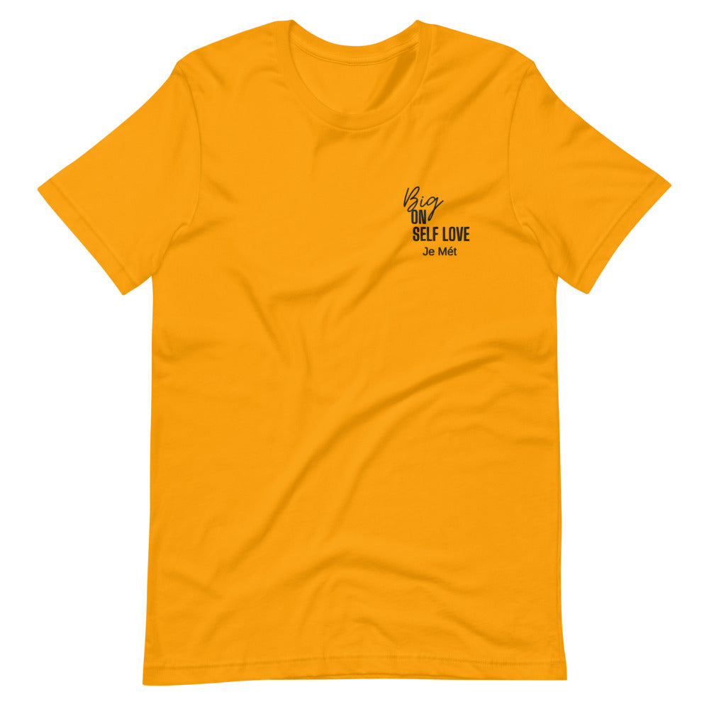 Big On Self Love unisex t-shirt