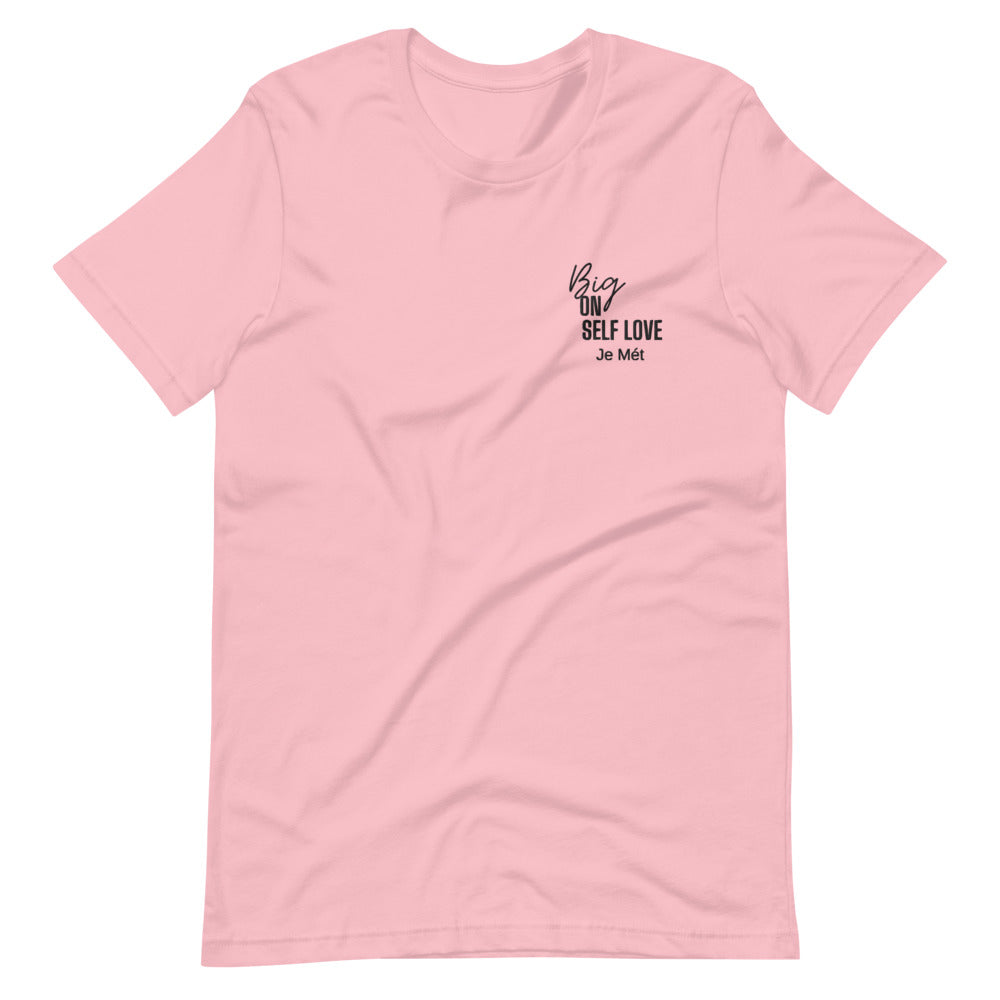 Big On Self Love unisex t-shirt