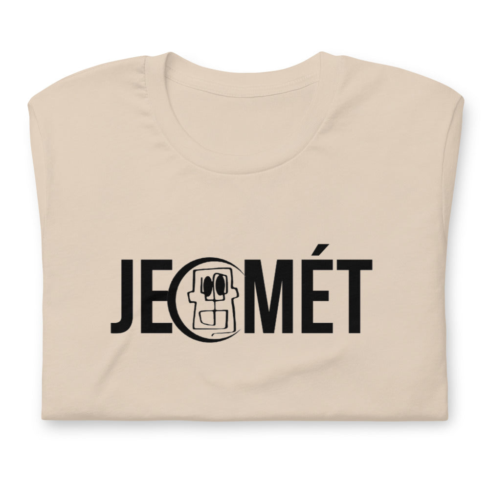 JE MET unisex t-shirt