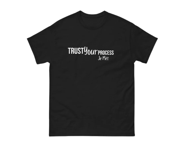 Trust Your Process™