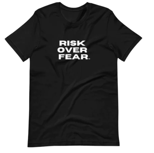 Risk Over Fear™