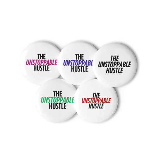 Unstoppable Hustle Pins