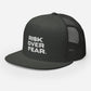 Risk Over Fear Trucker Cap