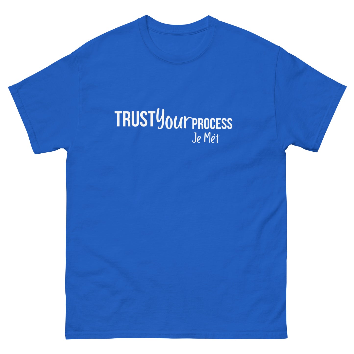 Trust your Process tee