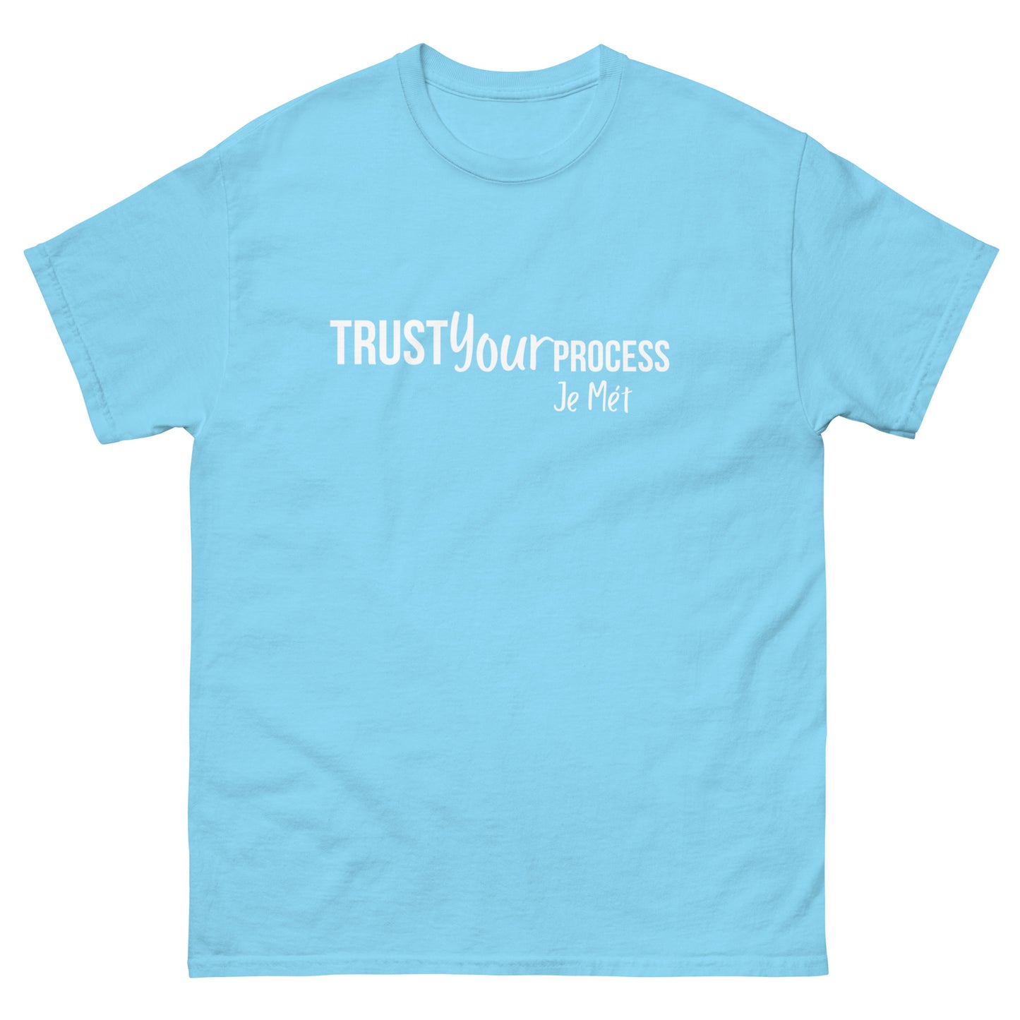 Trust your Process tee